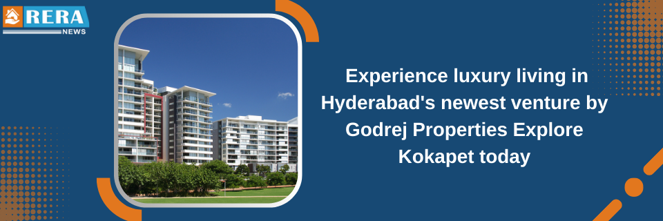 Godrej Properties Expands Presence in Hyderabad with Three-Acre Land Acquisition