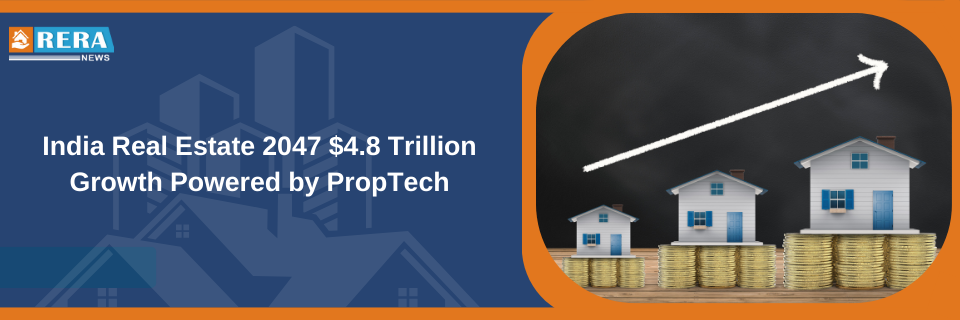 PropTech Market to Hit $600 Billion by 2047 CREDAI-EY Report