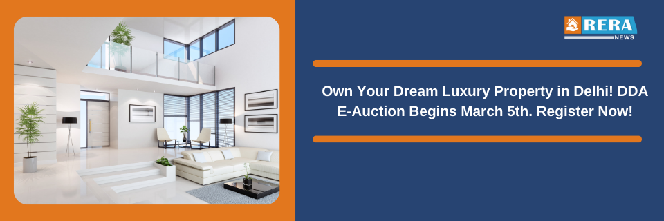 Third Phase of DDA E-Auction for Luxury Flats and Penthouses Set to Commence on March 5