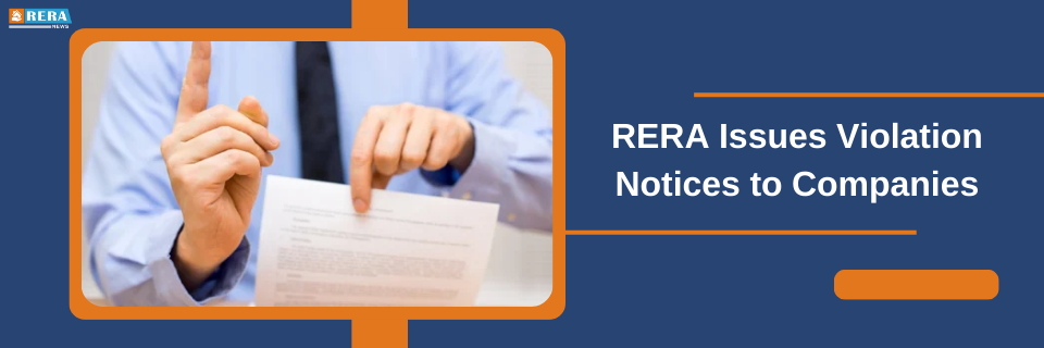 Companies Receive Notices from RERA for Violations