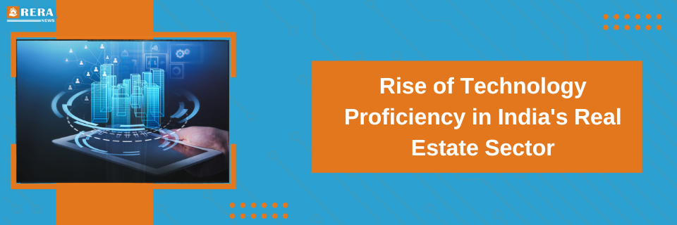 Emergence of Tech Expertise in India's Real Estate Industry