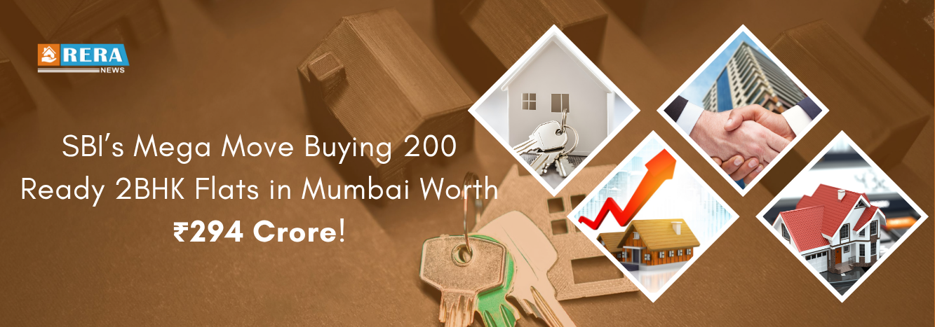 SBI to Buy 200 Two-BHK Mumbai Flats Worth ₹294 Crore