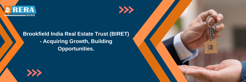 Brookfield India Real Estate Trust Acquires 50% Stake in Premier Bharti Enterprises Assets