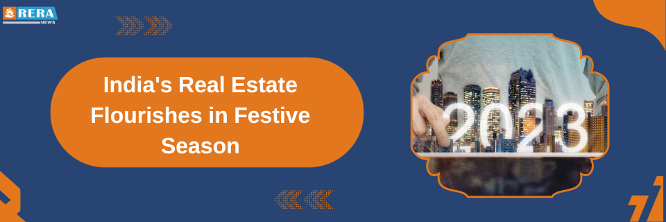 India's Real Estate Market Flourishes During the Festive Season