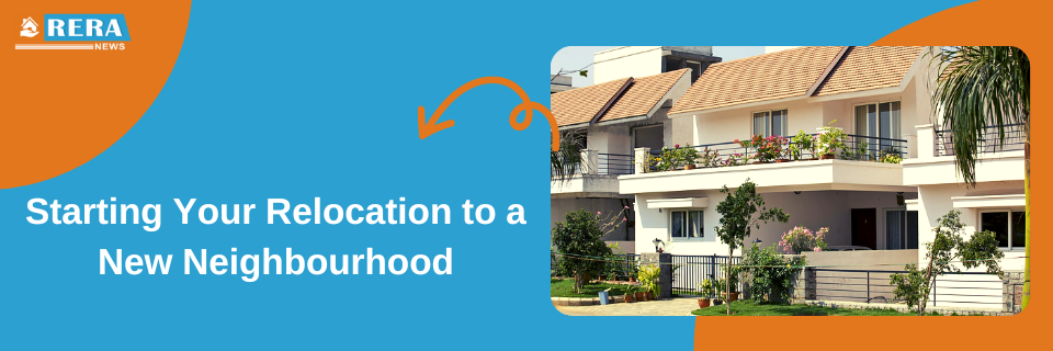 5 Helpful Tips to Ease Your Relocation to a New Neighborhood