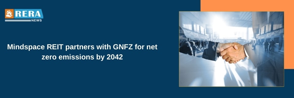 Mindspace REIT Partners with Global Network for Zero to Lead Net Zero Emissions Initiative