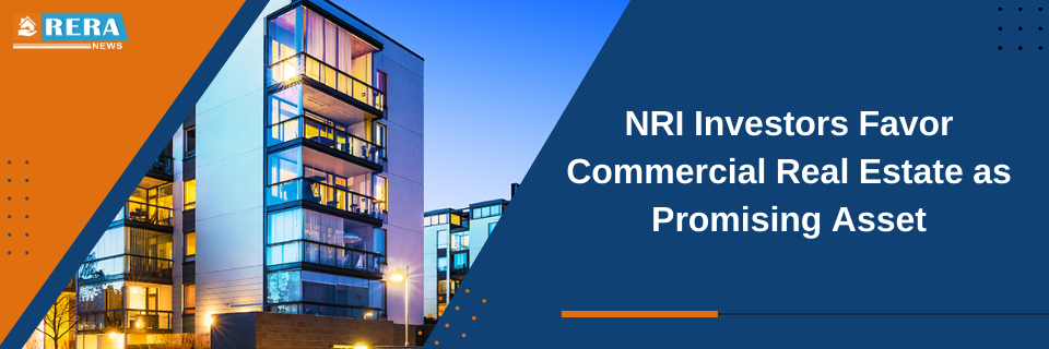 NRI investors show increased interest in commercial real estate as a potential asset class